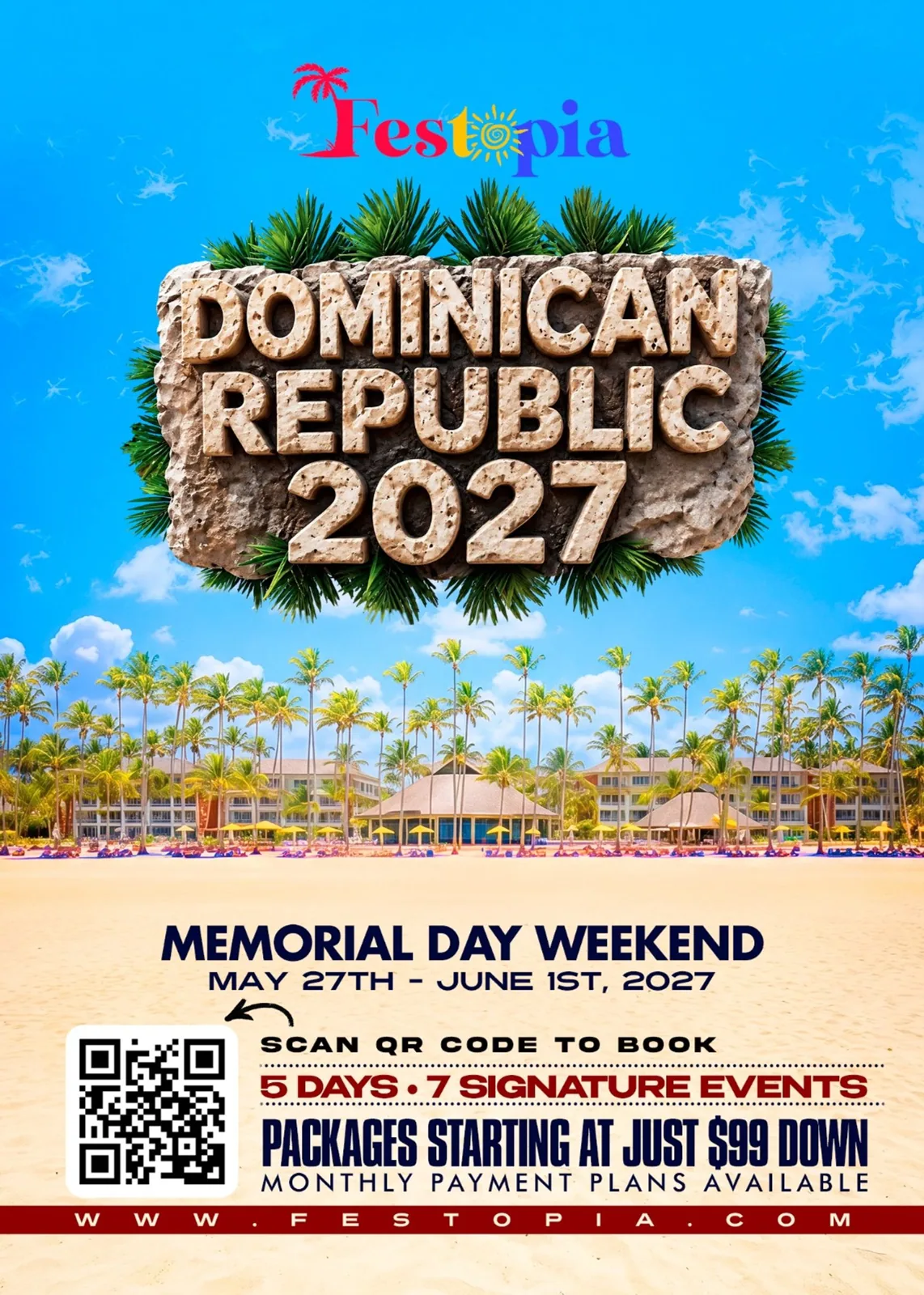 Memorial Day Weekend Punta Cana 2027 | Festopia Vacation Experience — Barcelo Bavaro Grand Resort event flyer